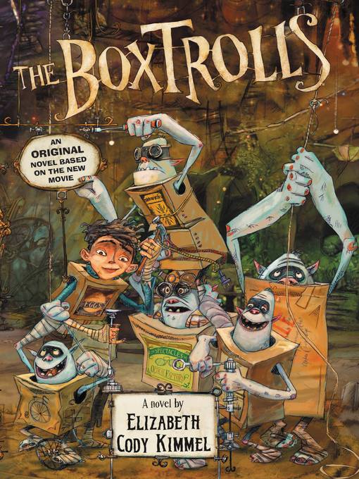 Title details for The Boxtrolls by Elizabeth Cody Kimmel - Available